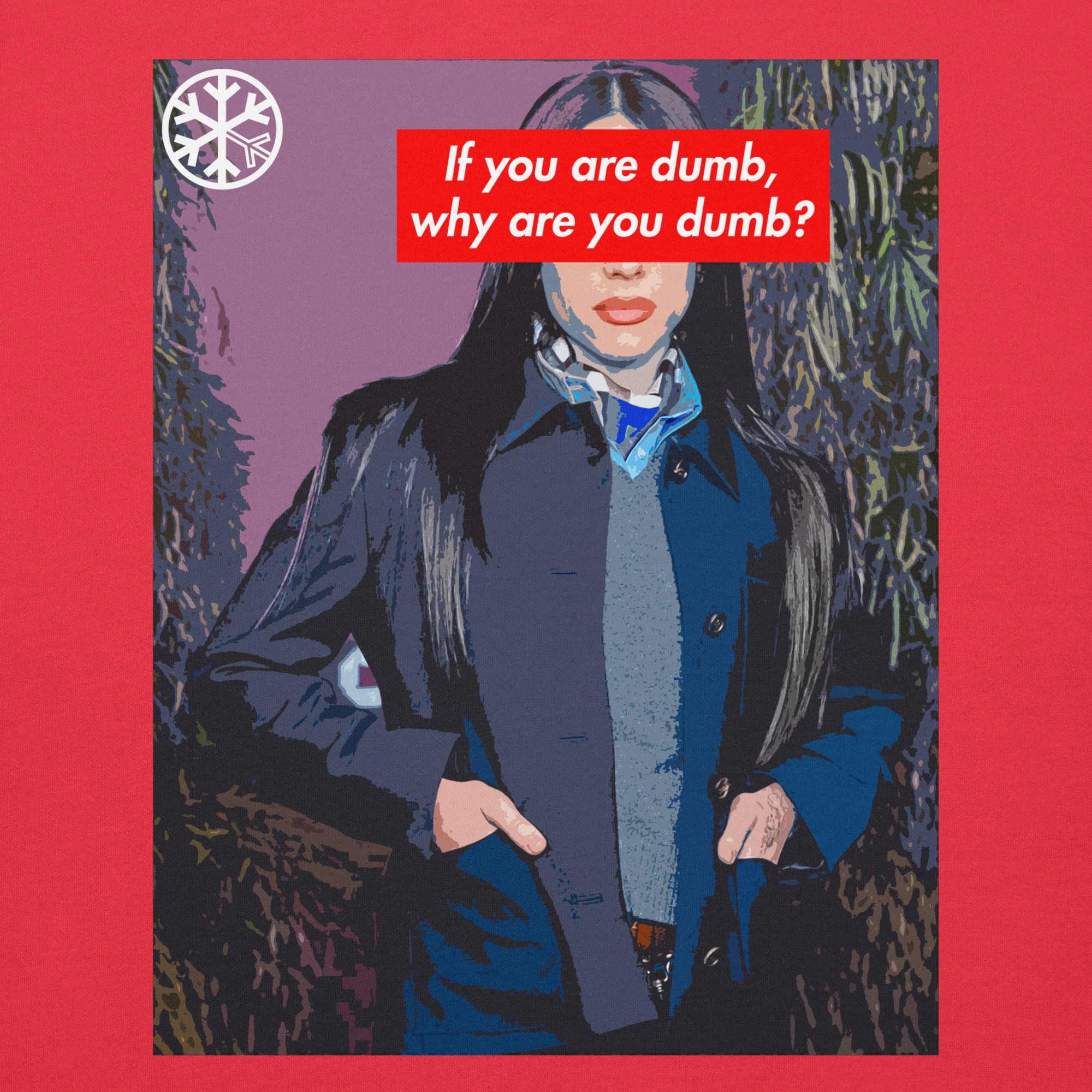 Why Are You Dumb Hoodie - Image 38