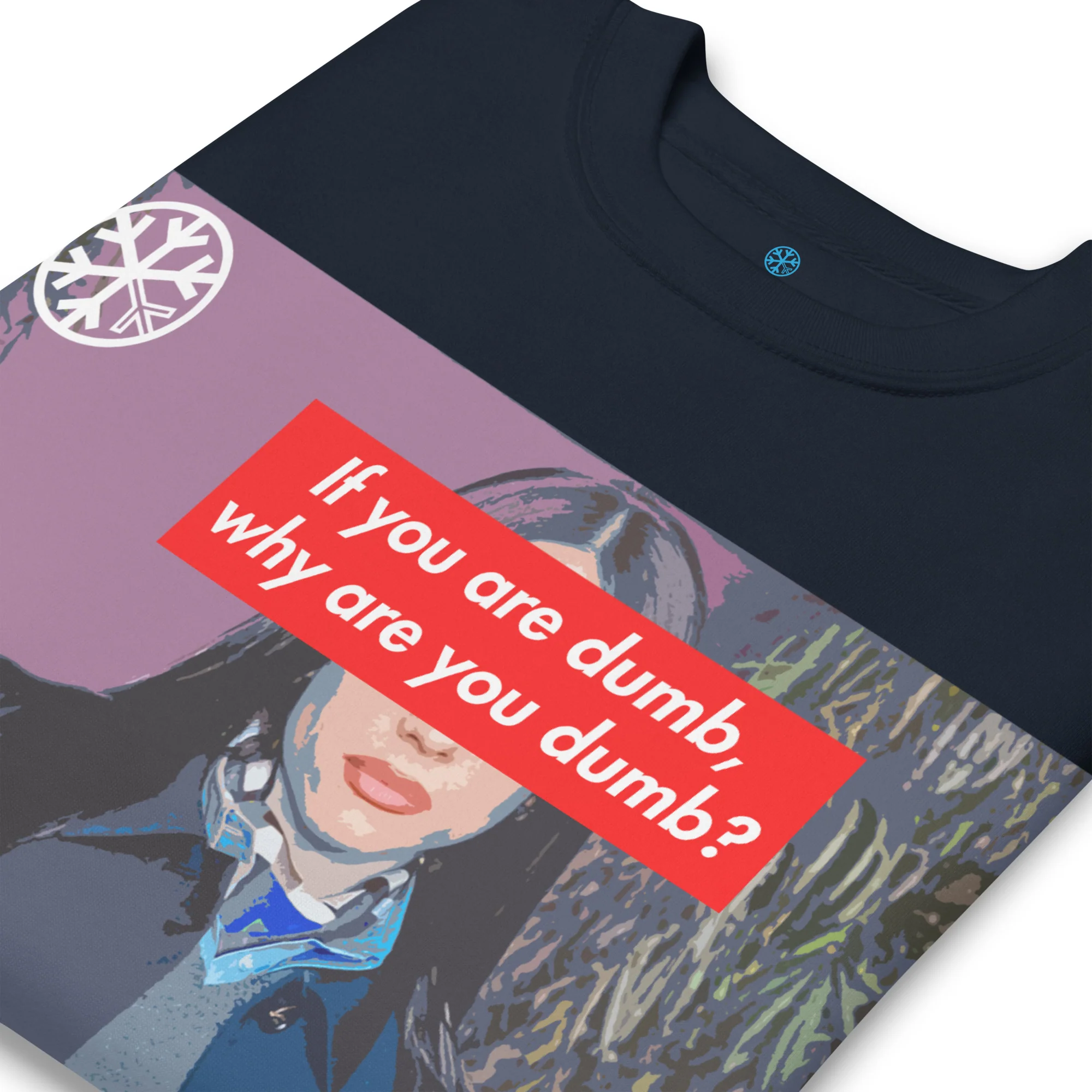 Why Are You Dumb Sweatshirt - Image 18