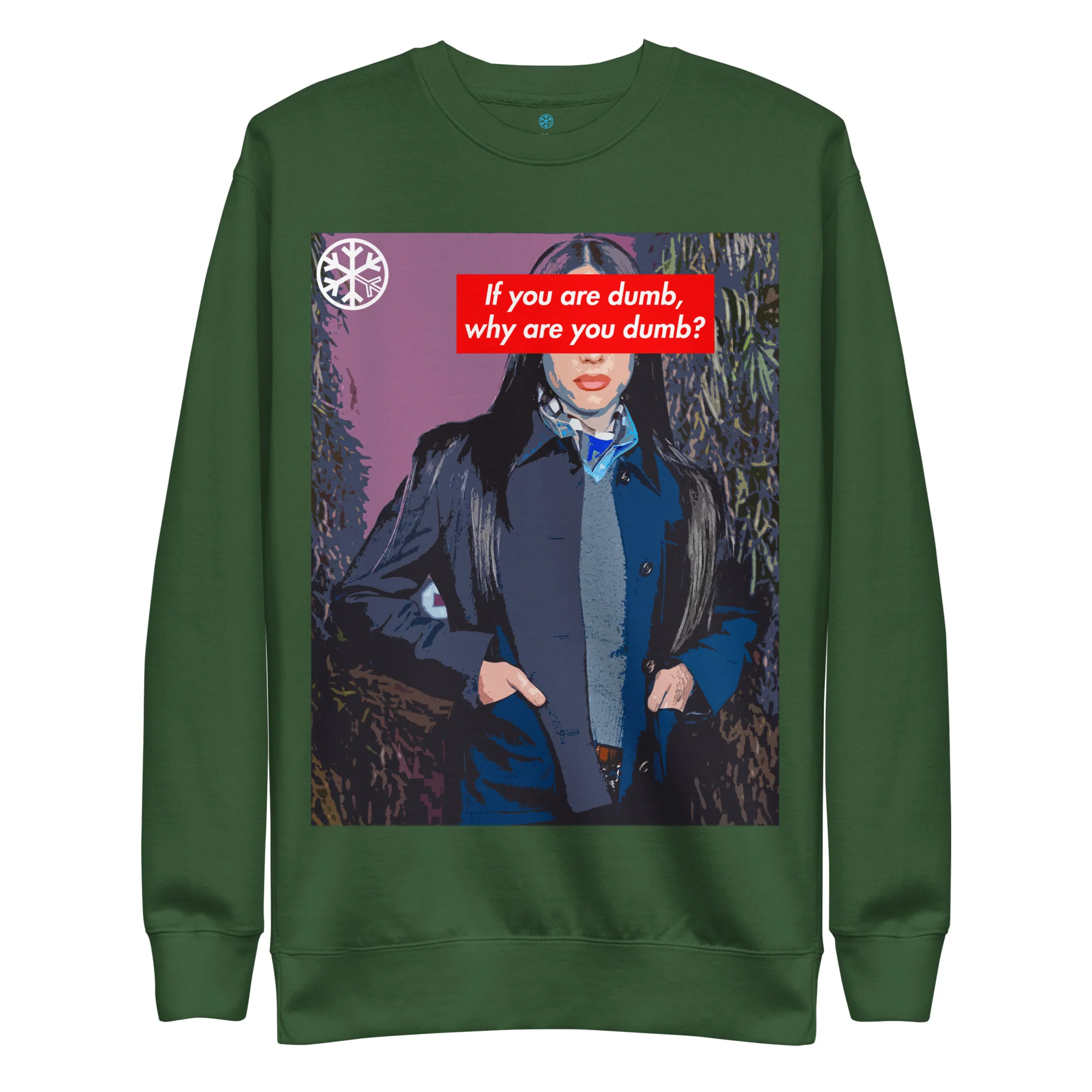 Why Are You Dumb Sweatshirt - Image 31