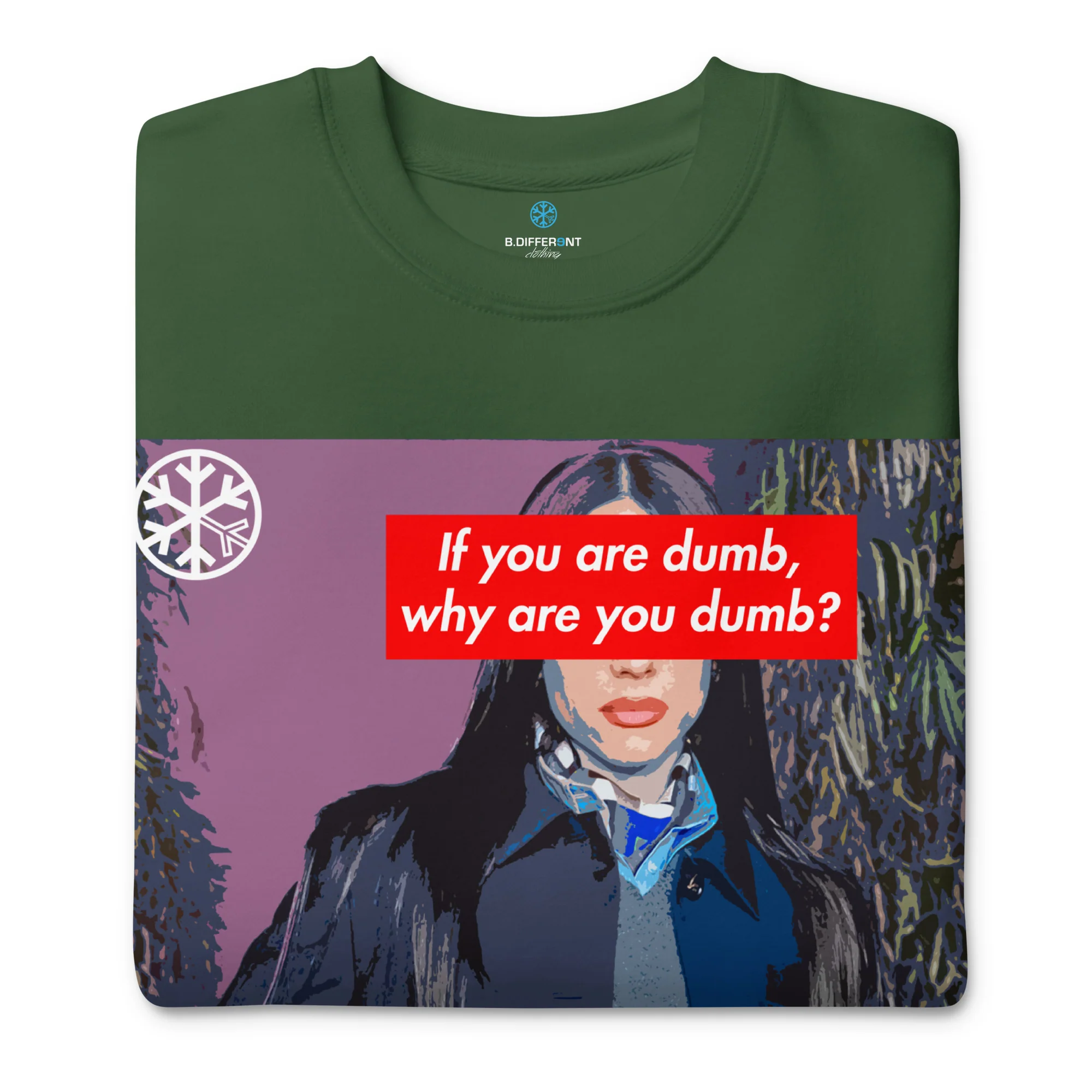 Why Are You Dumb Sweatshirt - Image 33