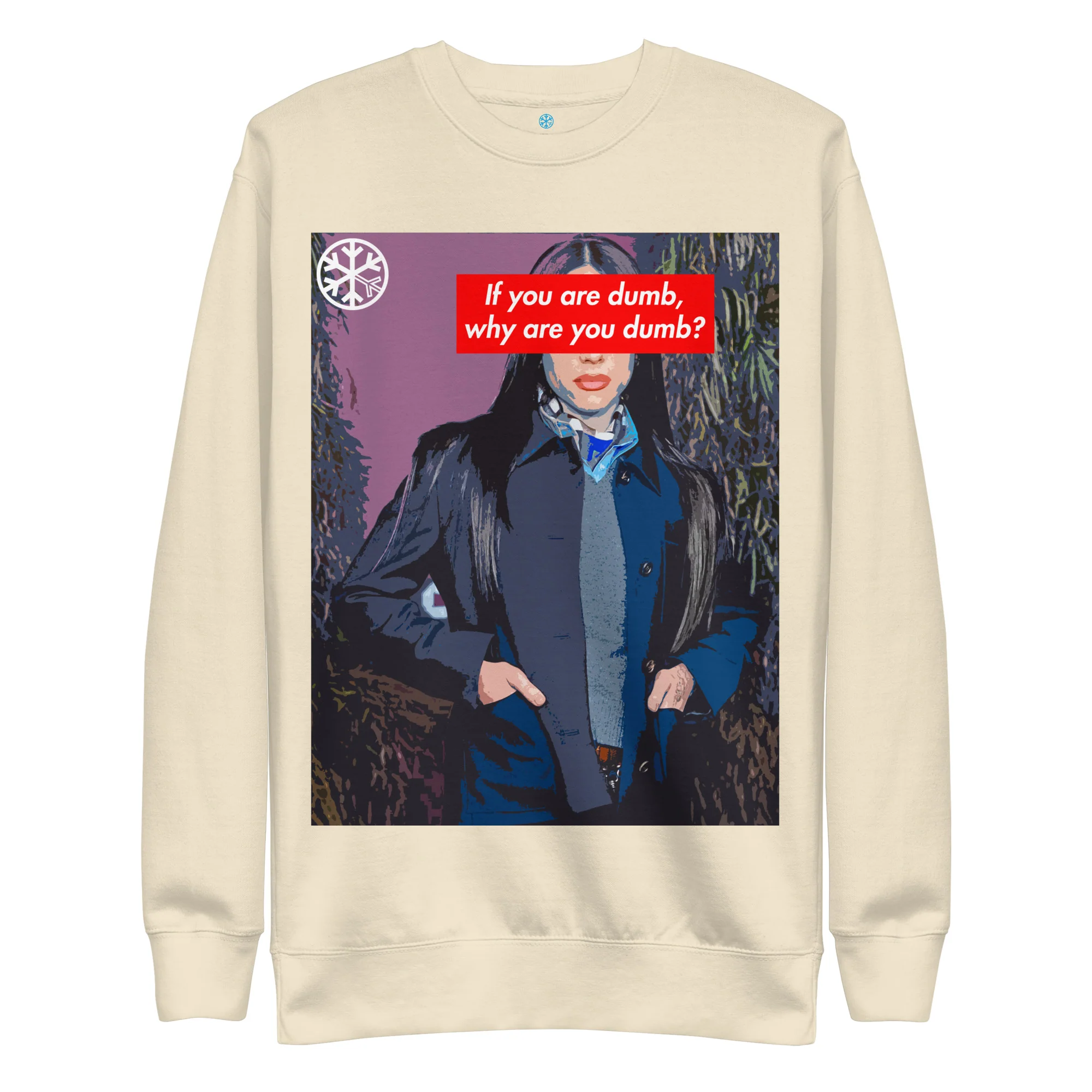 Why Are You Dumb Sweatshirt - Image 37
