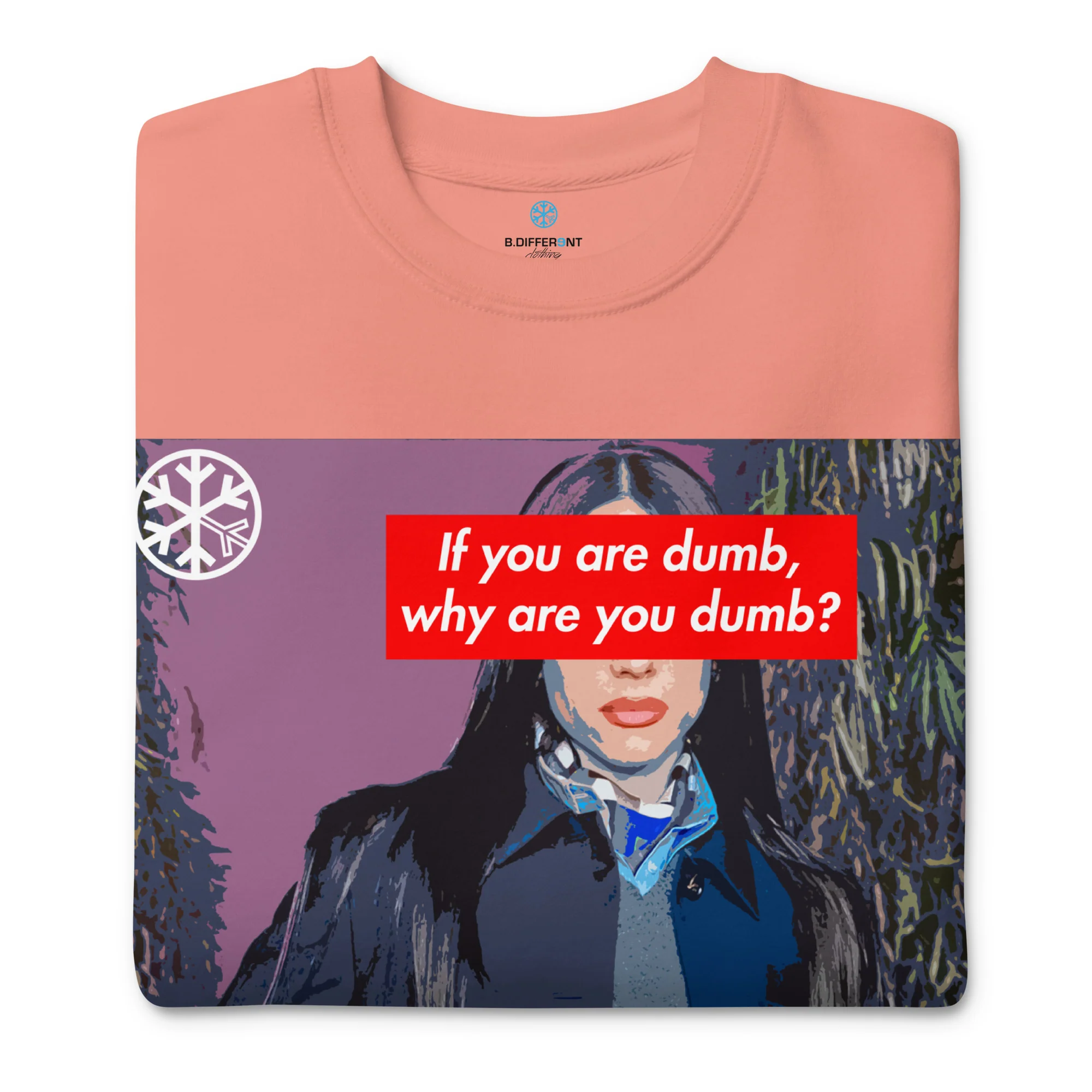 Why Are You Dumb Sweatshirt - Image 45