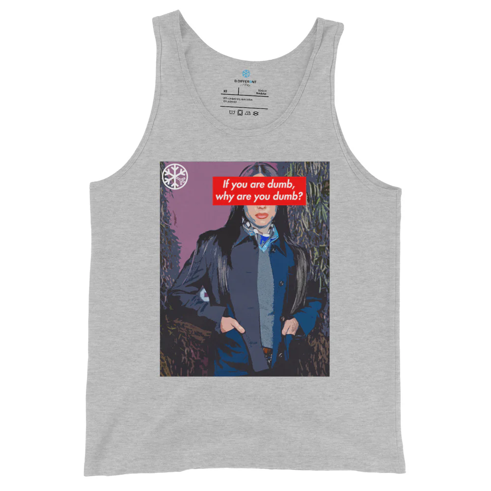 Why Are You Dumb Tank Top - Image 11