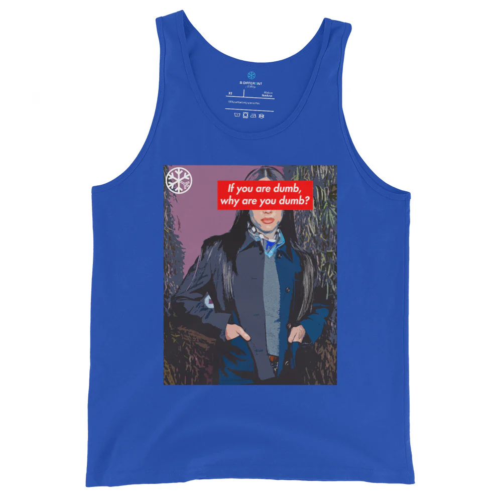 Why Are You Dumb Tank Top - Image 7