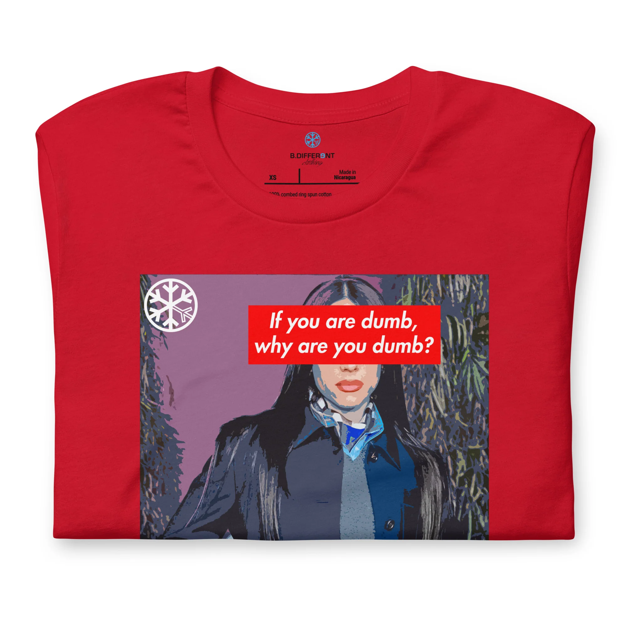 Why Are You Dumb Tee - Image 21