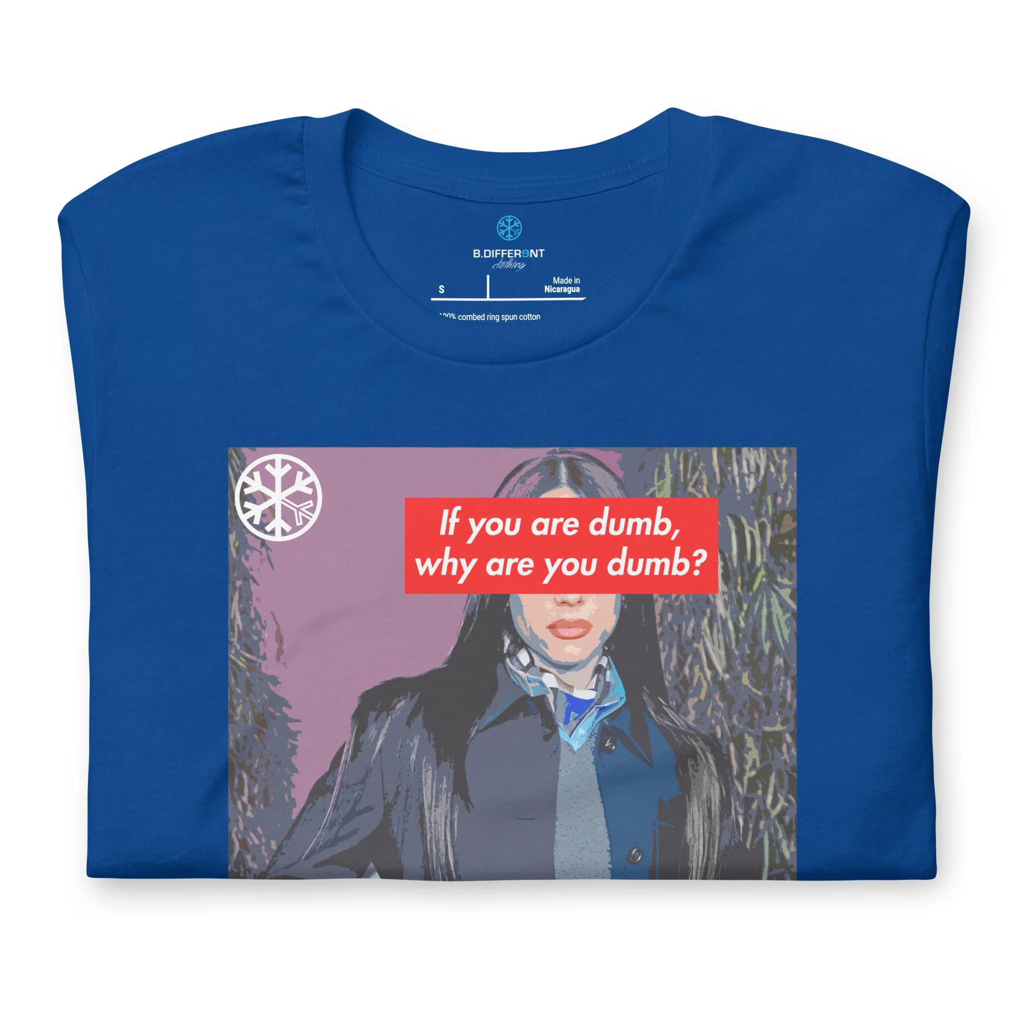 Why Are You Dumb Tee - Image 27