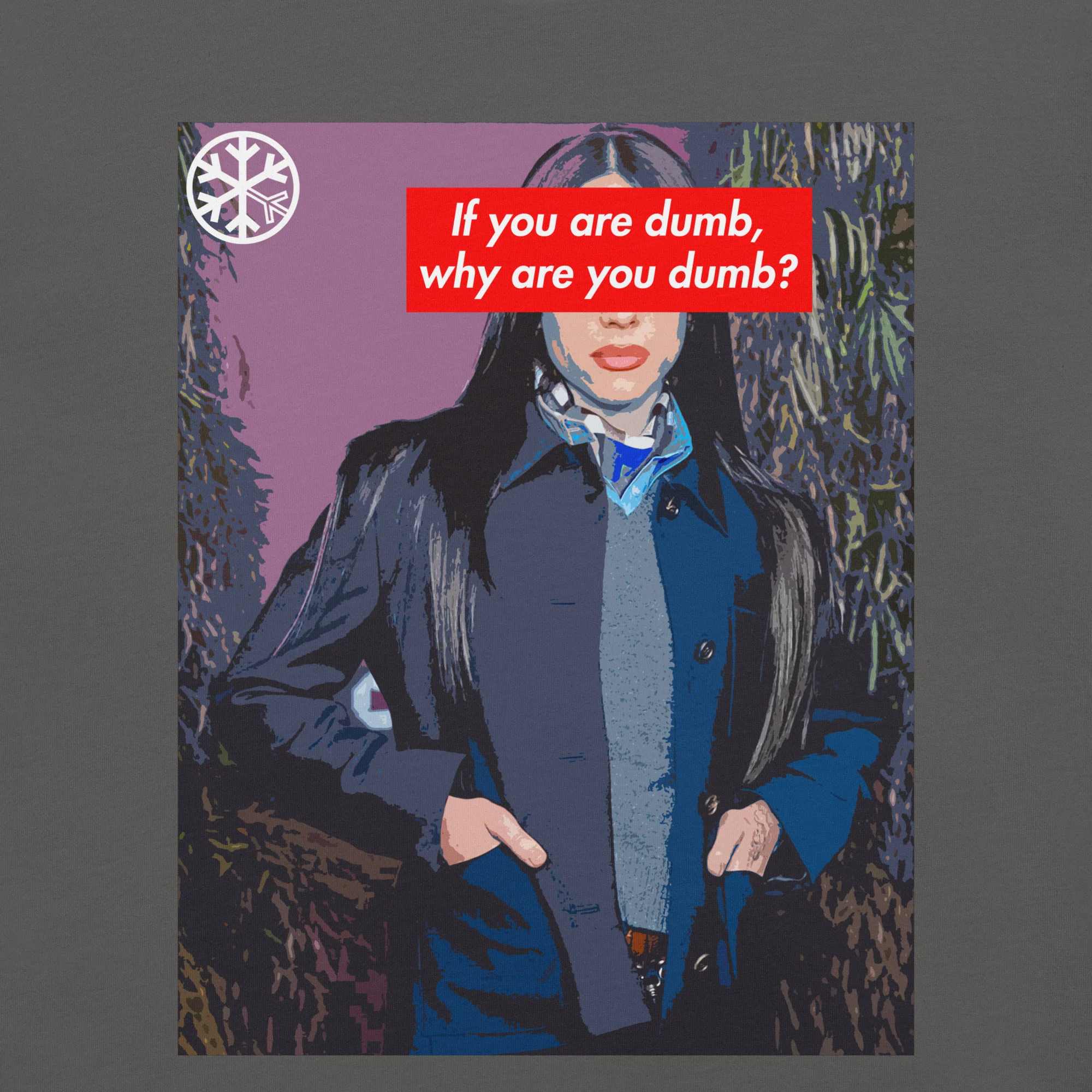 Why Are You Dumb Tee - Image 38