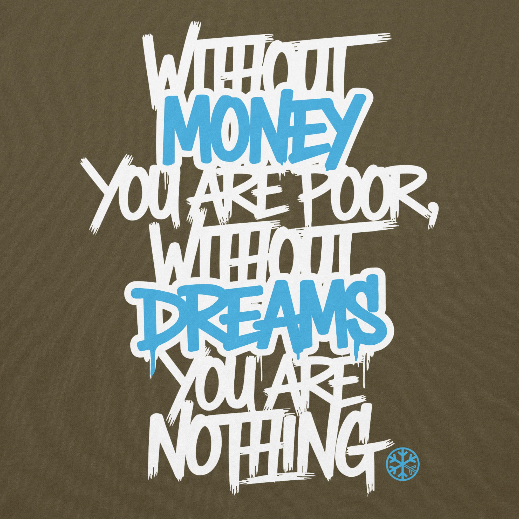 Without Dreams You Are Nothing Graffiti Hoodie - Image 20