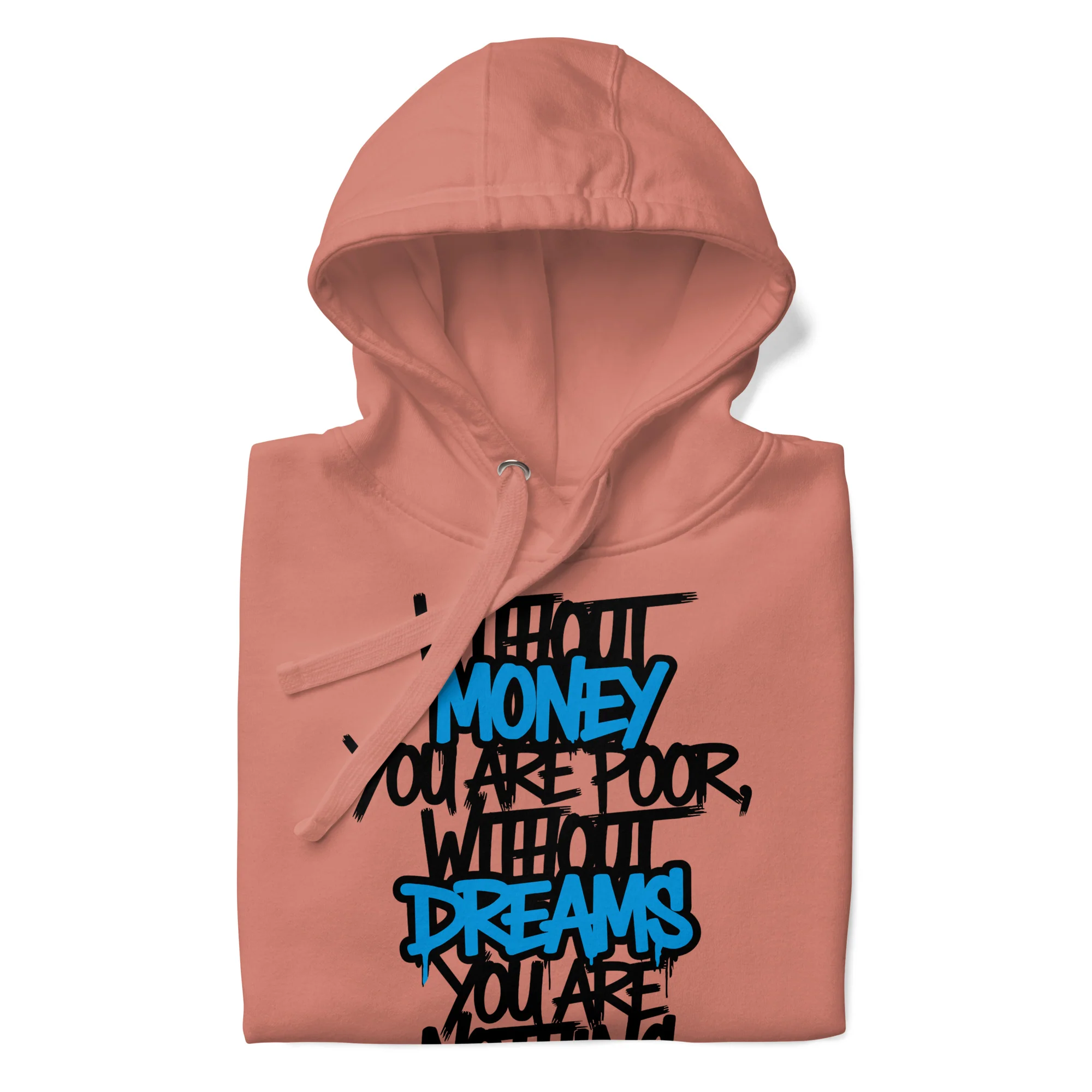Without Dreams You Are Nothing Graffiti Hoodie - Image 27