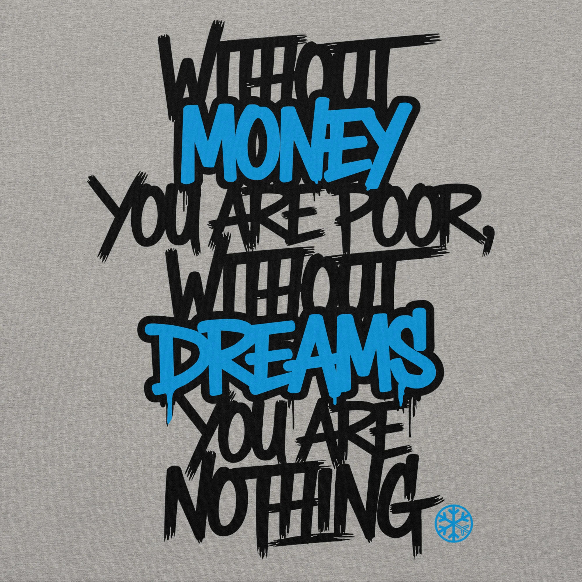 Without Dreams You Are Nothing Graffiti Hoodie - Image 32