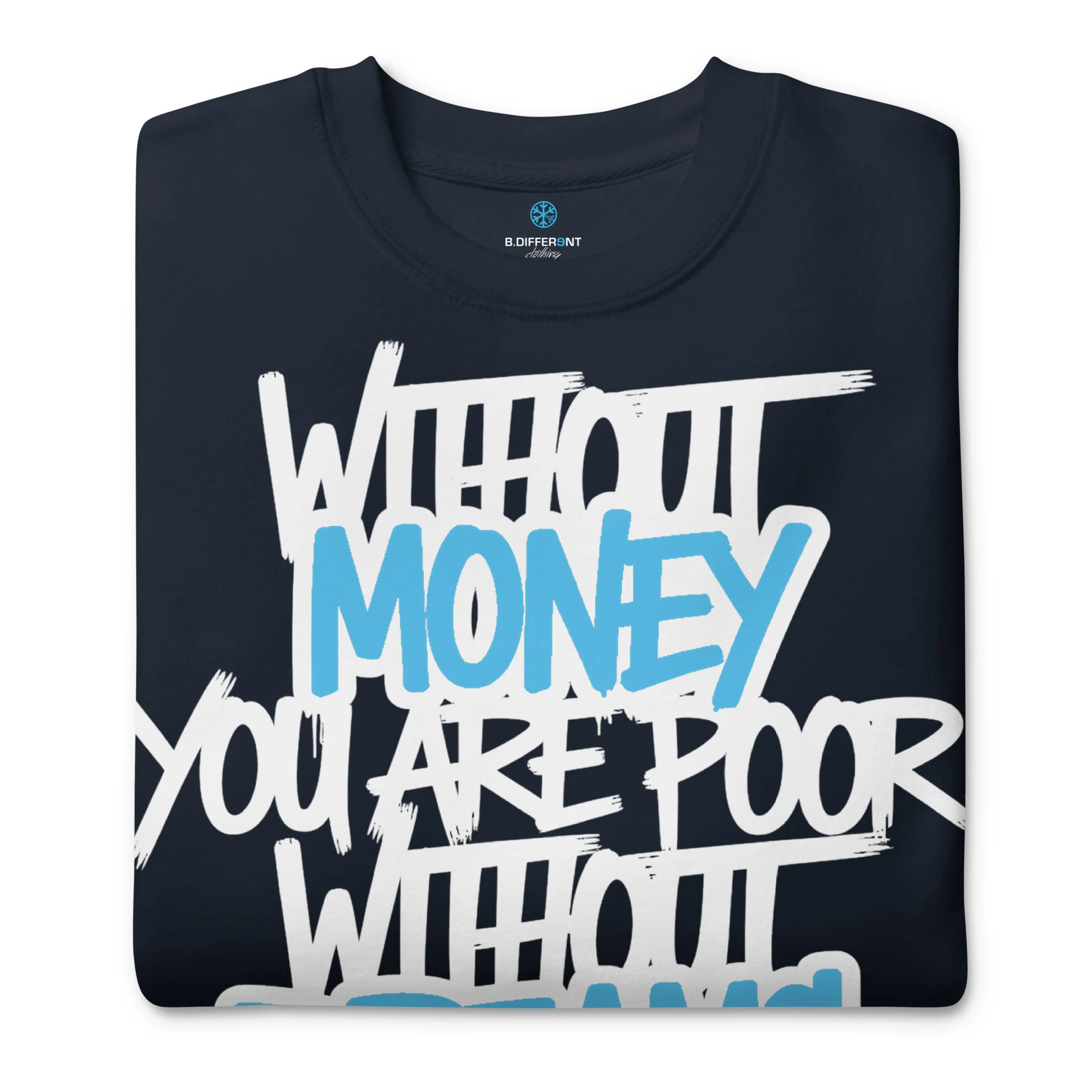 Without Dreams You Are Nothing Graffiti Sweatshirt - Image 16