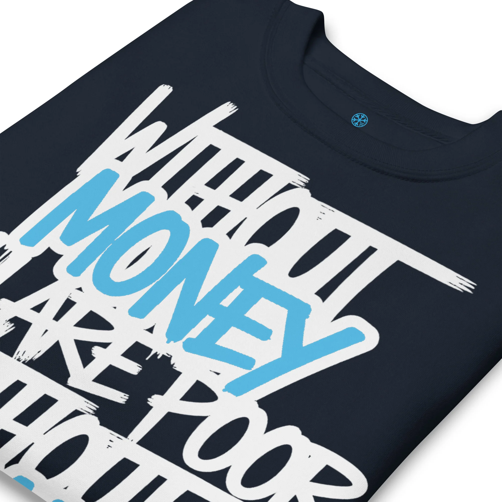 Without Dreams You Are Nothing Graffiti Sweatshirt - Image 19