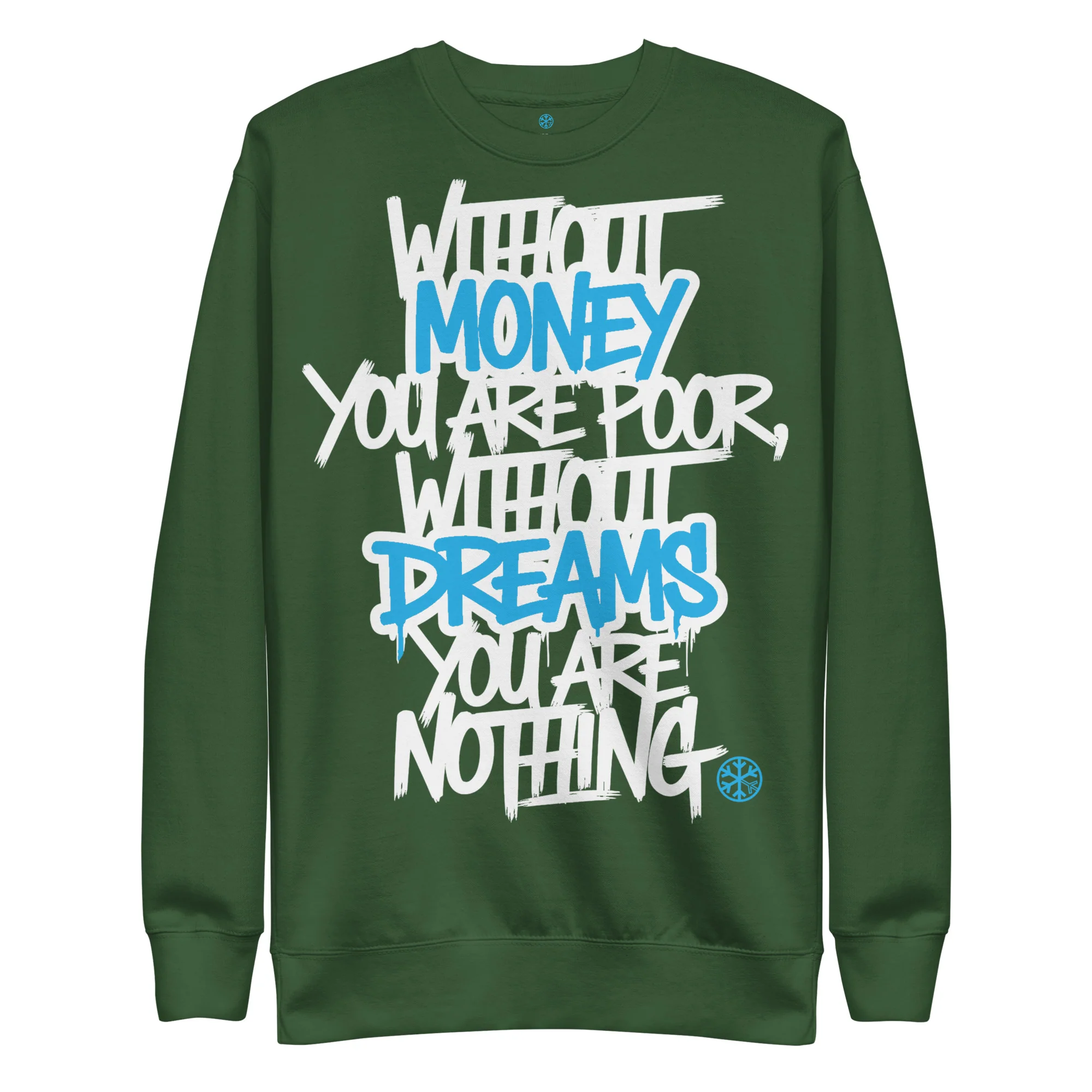 Without Dreams You Are Nothing Graffiti Sweatshirt - Image 26