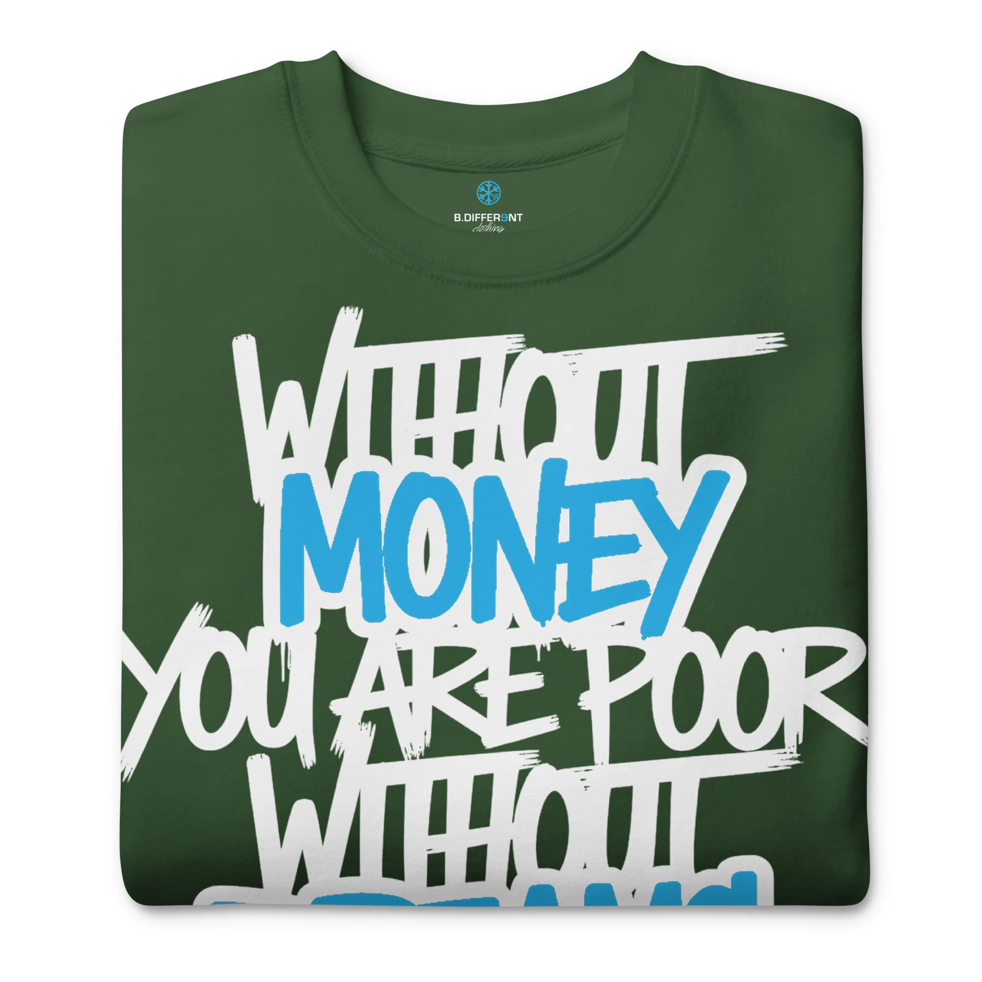 Without Dreams You Are Nothing Graffiti Sweatshirt - Image 28