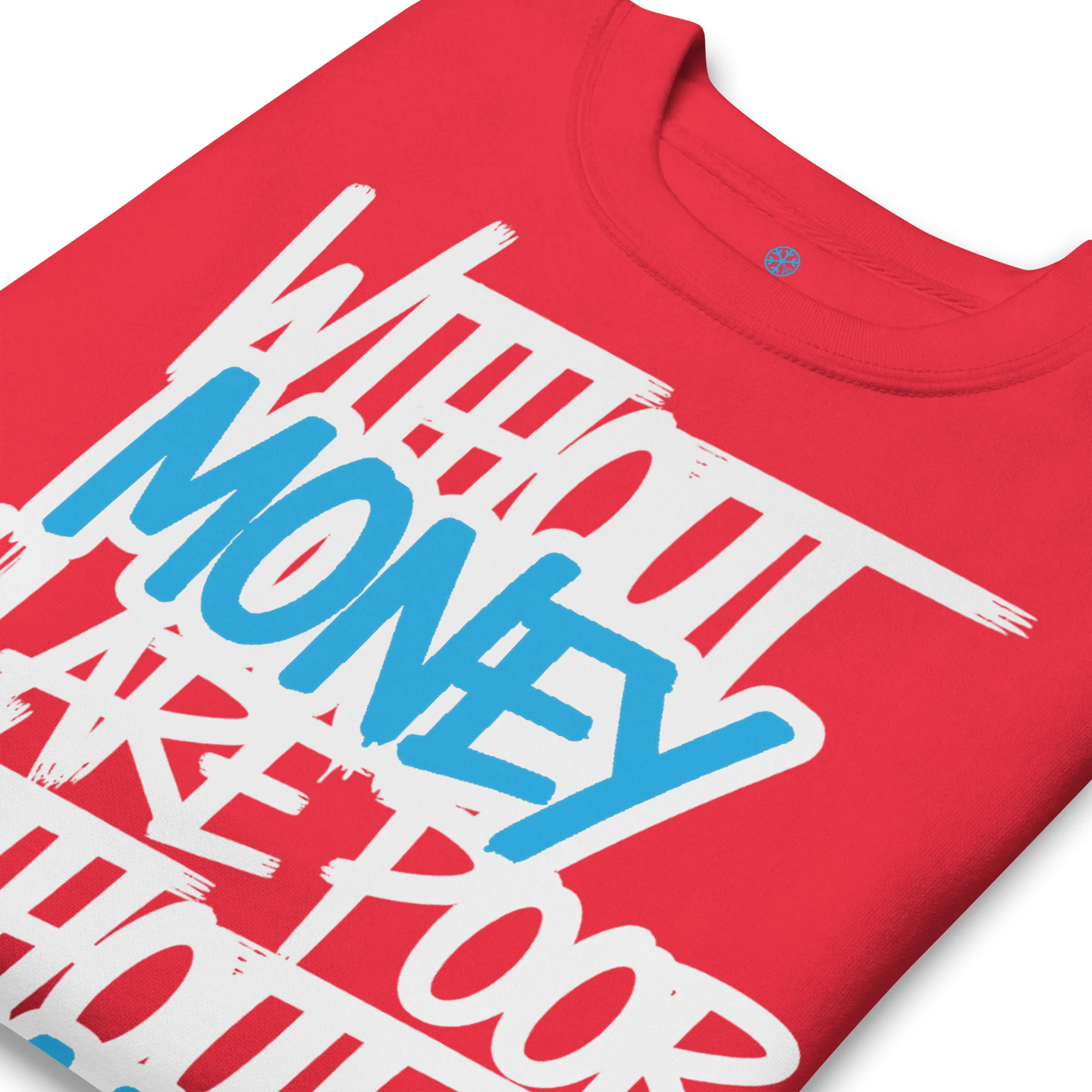 Without Dreams You Are Nothing Graffiti Sweatshirt - Image 37
