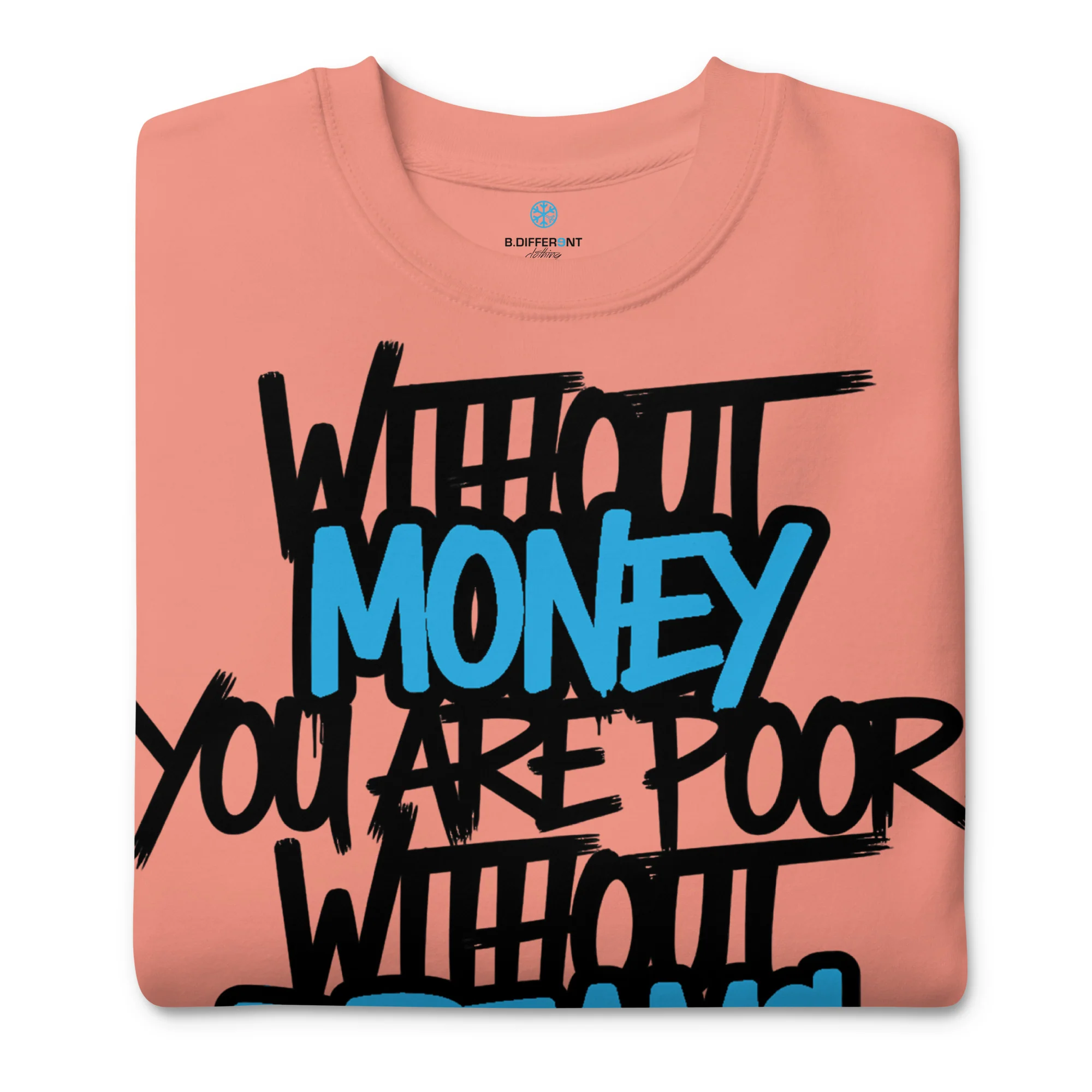 Without Dreams You Are Nothing Graffiti Sweatshirt - Image 40