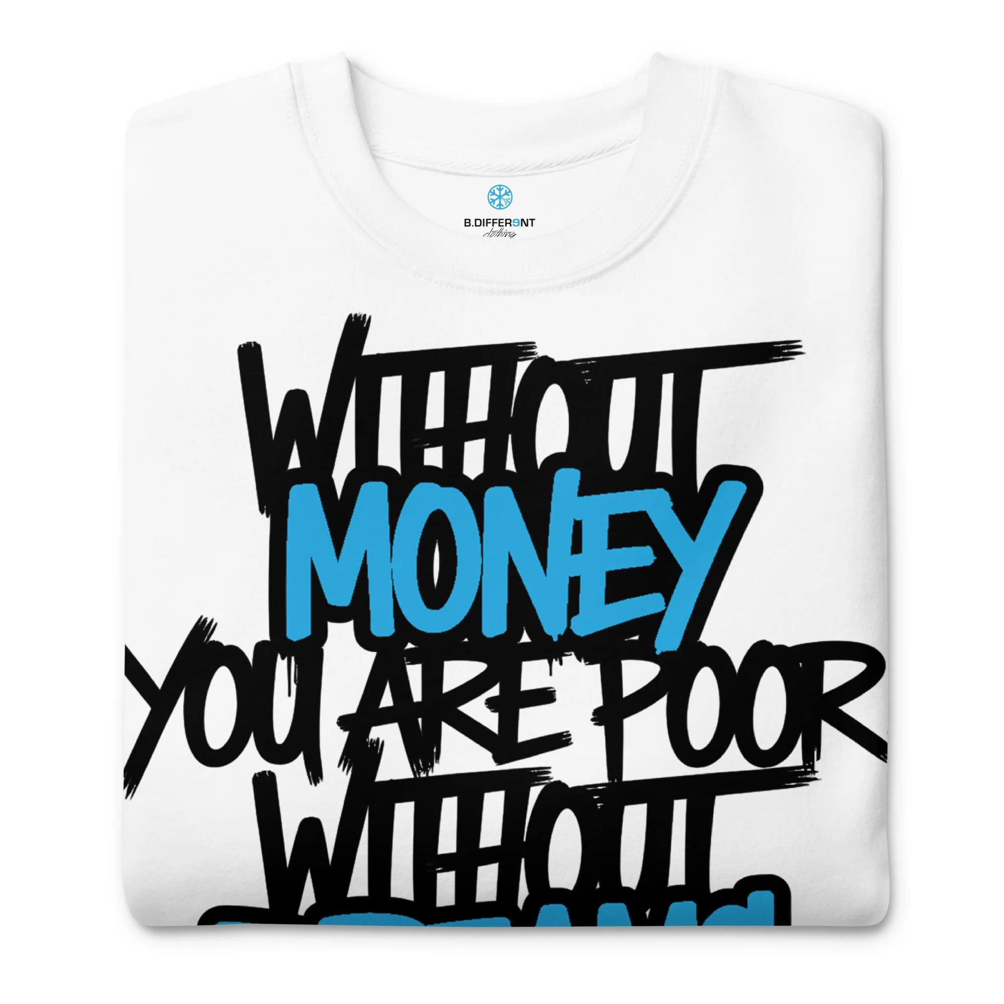 Without Dreams You Are Nothing Graffiti Sweatshirt - Image 46