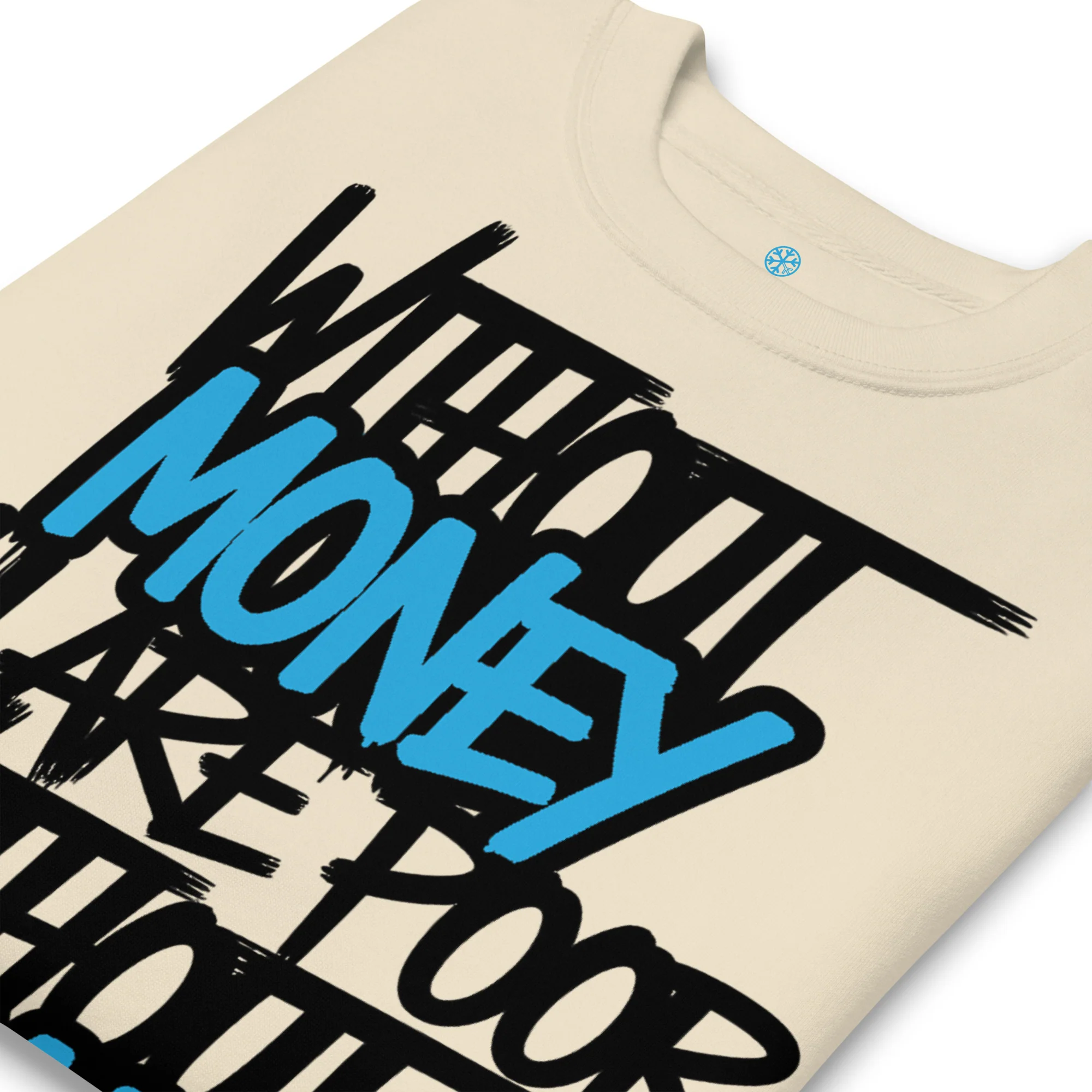 Without Dreams You Are Nothing Graffiti Sweatshirt - Image 55