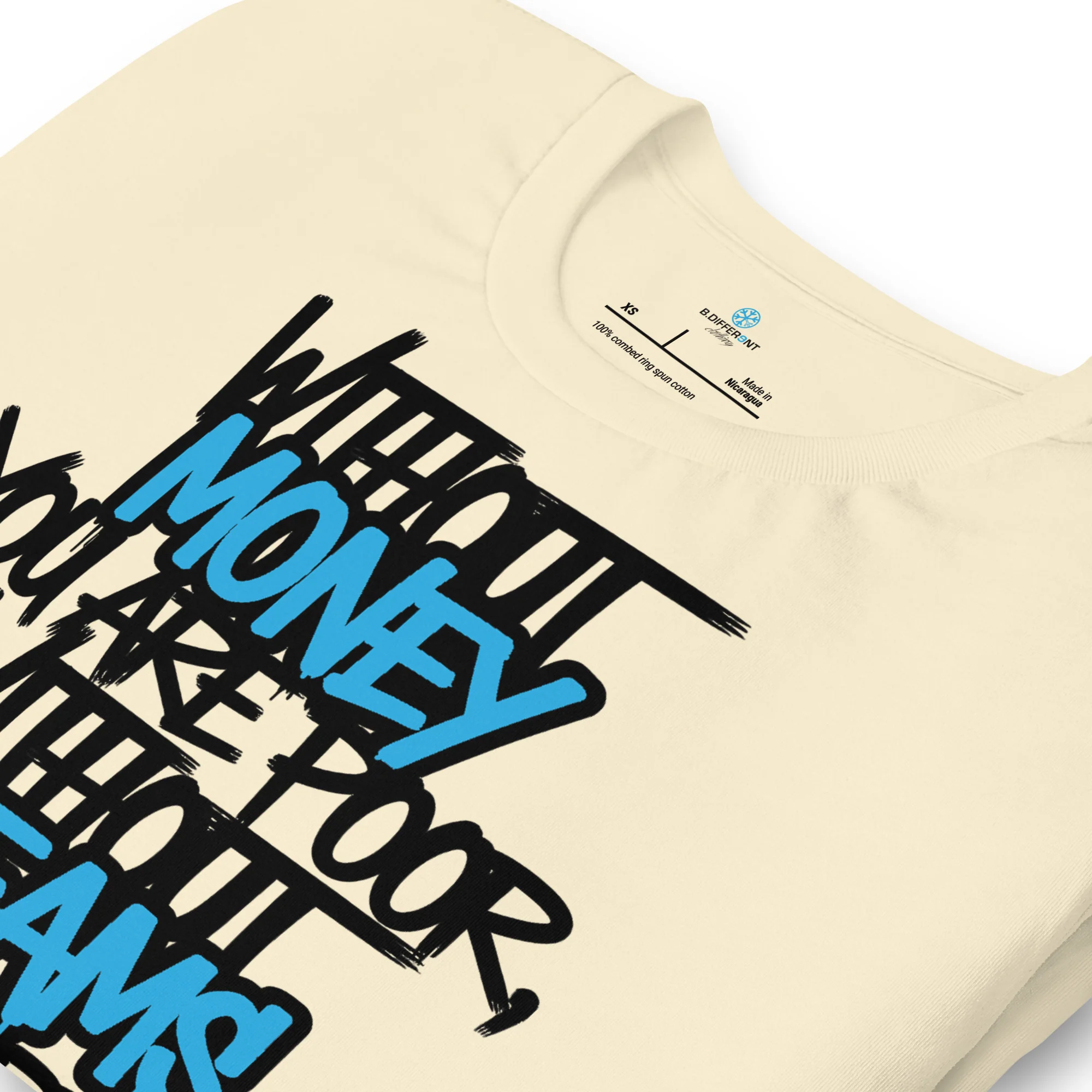Without Dreams You Are Nothing Graffiti Tee - Image 42